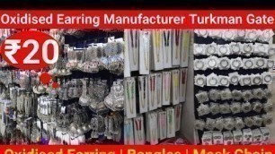 'Oxidised Earring Manufacturer in Delhi Turkman Gate | Oxidised Jewellery Manufacturer'