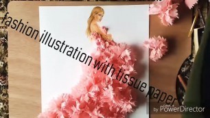 'How to draw Fashion illustration with Tissue papers(DIY)'