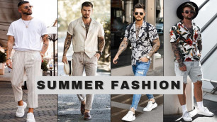 'Best Men\'s Hot Summer Fashion In 2021 | Hot Summer Outfit Ideas For Men | Men\'s Summer Fashion 2021'