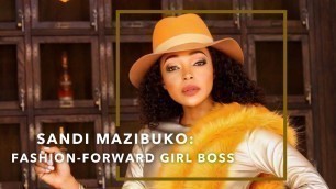 'The Insider SA meets fashion\'s girl boss Sandisiwe Mazibuko'
