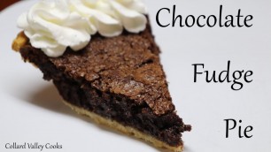 'Chocolate Fudge Pie, Simple Ingredient Old Fashioned Cooking'