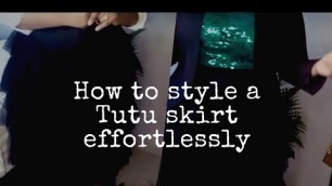 'How to style Tutu skirts, simple /classy vintage/ Timeless'