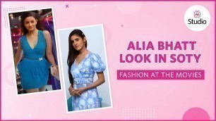 'Alia Bhatt - Student of the Year Look | Fashion at the Movies | Myntra Studio'
