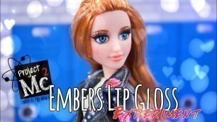 'Project MC2 Embers LIP Gloss | ALL NEW Fashion and Experiment DIY Lip Gloss'