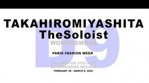 'TAKAHIROMIYASHITATheSoloist. - The Era Women\'s RTW Fall Winter 2022-23  Fashion Show Paris | DNMAG'