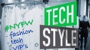 'New York Fashion Week | 2016 Wearable Technology | TechStyleNYC'