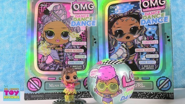 'LOL Surprise OMG Dance Dance Dance Doll Miss Royale B Gurl Unboxing | PSToyReviews'