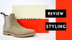 'New Republic Chelsea Boot Review | How To Style'