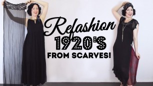 'I REFASHIONED a 1920\'s dress from... just scarves! - The easiest Gatsby / flapper costume ever!'