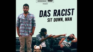 'Das Racist - Sit Down, Man (Full Mixtape)'