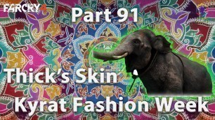 'Far Cry 4 - Kyrat Fashion Week - Thick Skin\'s Hide for Explosives Bag 4th upgrade - Part 91'