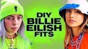 '$50 DIY Fits Inspired by Billie Eilish! ~ NAYVA Ep #34 ~ FASHION & BEAUTY'