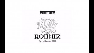 'ROHMIR - Spring/Summer 2017 - Fashion Scout'
