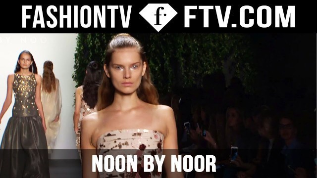 'Noon By Noor Spring/Summer 2016 Runway Show | New York Fashion Week NYFW | FashionTV'