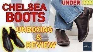 'CHELSEA BOOTS (Unboxing $ Review) Ajio.com Under ₹1000 