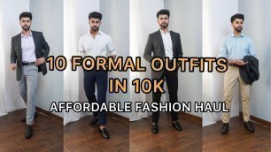 '10  FORMAL OUTFITS UNDER ₹10,000 FOR SUMMER 2021 | AFFORDABLE FASHION HAUL FOR MEN'