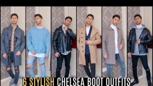'6 Chelsea Boots OUTFIT IDEAS | How To STYLE | Mens Fashion'