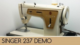 'Singer 237 Demonstration | Sewing Machine Showcase'