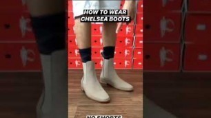 'How to o Wear CHELSEA Boots Properly - Men\'s Style Tips #shorts'