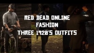 'Red Dead Online Fashion-Three 1920\'s Outfits'