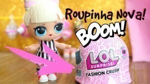 'Boneca LOLsurprise Court Champ abre nova roupinha fashion crush'