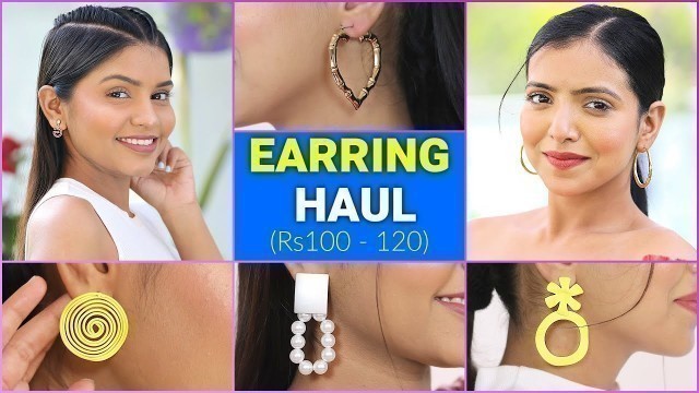 'Huge Earring Haul ( ₹100 ) - Fashion, Tips & Tricks | DIY Queen'