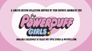 'The Powerpuff Girls Fashion Collection'