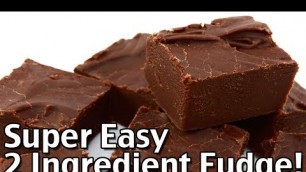 'Super Easy 2 Ingredient Fudge In One Bowl - Tasty Christmas Candy Recipe!'